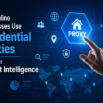 How Online Businesses Use Residential Proxies to Gather Market Intelligence