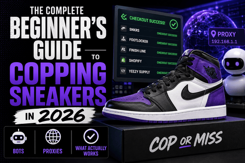 The Complete Beginner's Guide to Copping Sneakers