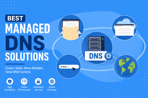 Best Managed DNS Solutions