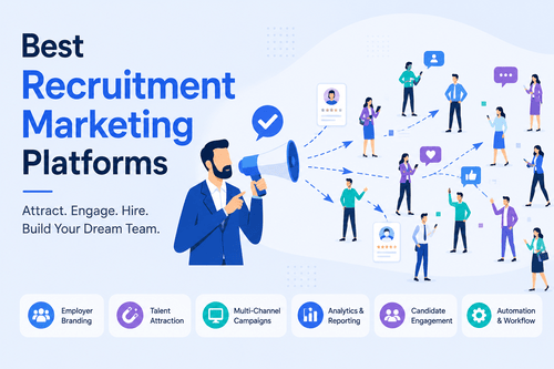 Best Recruitment Marketing Platforms